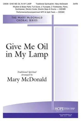 Hope Publishing Co - Give Me Oil in My Lamp - McDonald - Choral Octavo - SATB Accompanied