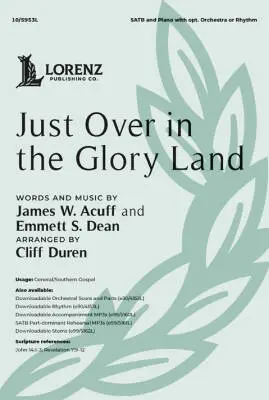 Lorenz Publishing Co. - Just Over in the Glory Land - Acuff/Dean - Choral Octavo - SATB Accompanied