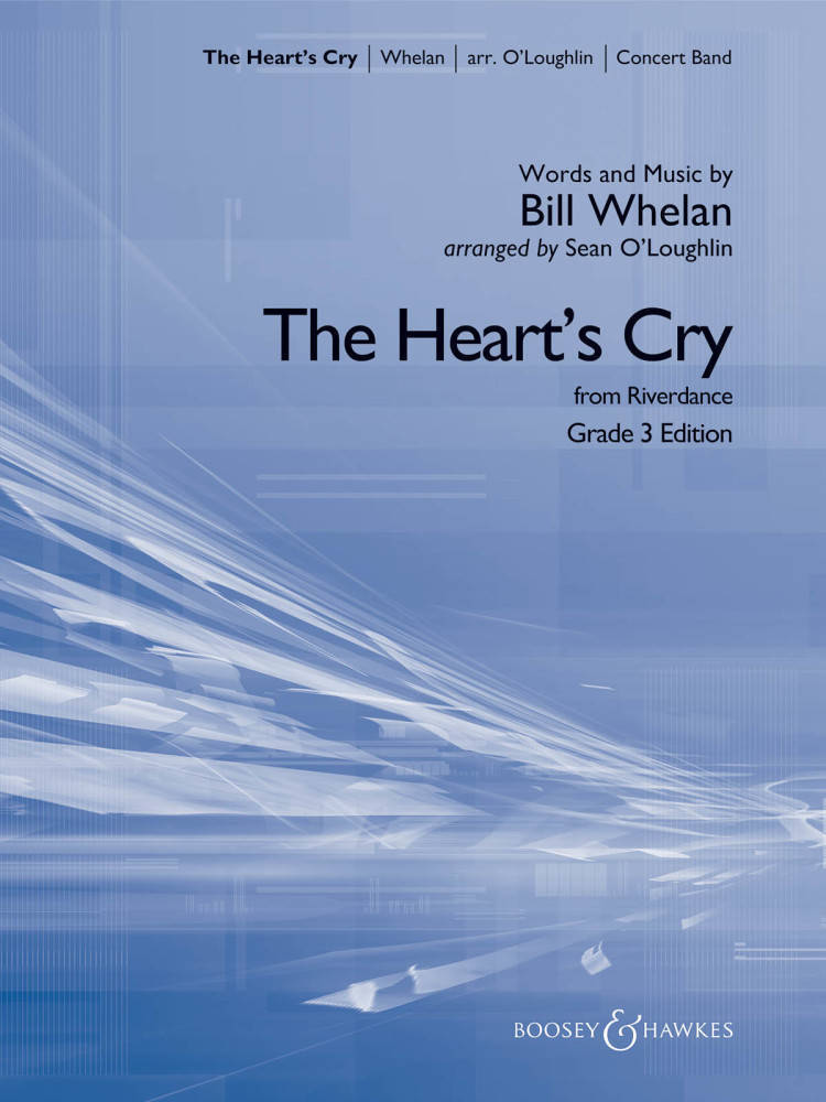 The Heart\'s Cry (from Riverdance) - Whelan/O\'Loughlin - Concert Band - Gr. 3
