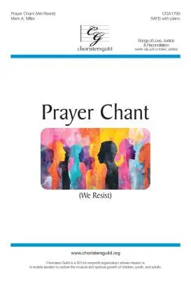 CGA - We Resist (Prayer Chant) - Miller - Choral Octavo - SATB Accompanied