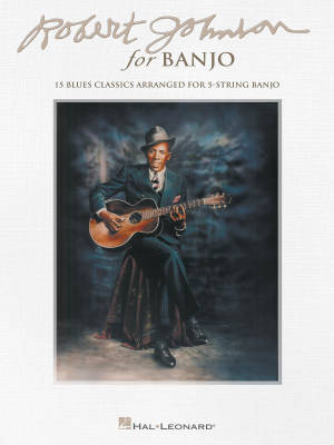 Hal Leonard - Robert Johnson for Banjo - Banjo  5 cordes Tablature