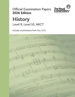 Frederick Harris Music Company - RCM Official Examination Papers 2026 Edition: History, 9/10/ARCT - Book