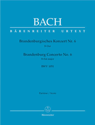 Brandenburg Concerto No. 6 in B Flat-major BWV 1051 - Bach - Score, Urtext Edition