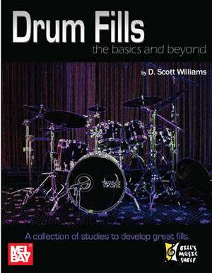 Mel Bay - Drum Fills: The Basics and Beyond - Williams - Drumset - Book
