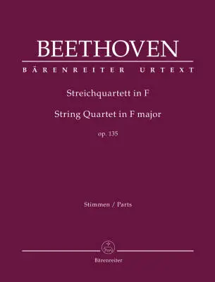 Baerenreiter Verlag - String Quartet in F Major Op. 135 - Beethoven - Set of Parts, Urtext Edition - String Quartet