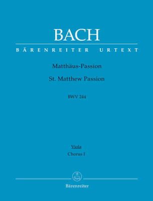 St. Matthew Passion BWV 244 - Bach - Viola/Choir I Part, Urtext Edition