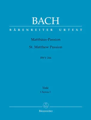 Baerenreiter Verlag - St. Matthew Passion BWV 244 - Bach - Viola/Choir I Part, Urtext Edition