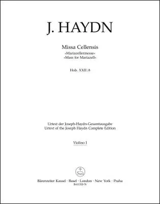 Baerenreiter Verlag - Missa Cellensis Hob. XXII:8 Mass for Mariazell - Haydn - Violin I Part, Urtext Edition