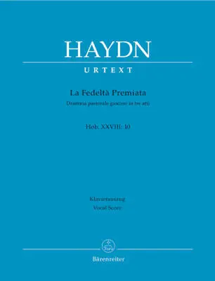 Baerenreiter Verlag - La Fedelta Premiata Hob. XXVIII:10 - Haydn - Vocal Score, Urtext Edition