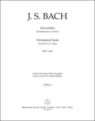 Baerenreiter Verlag - Orchestral Suite (Overture) in D Major BWV 1068 - Bach - Violin I Part, Urtext Edition