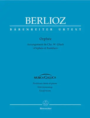 Baerenreiter Verlag - Orphee - Berlioz - Vocal Score, Urtext Edition - Soloists, Choir, Orchestra