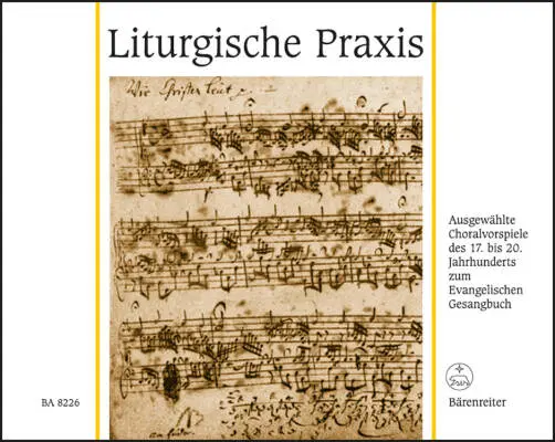 Baerenreiter Verlag - Liturgische Praxis - Performance Score, Anthology - Organ
