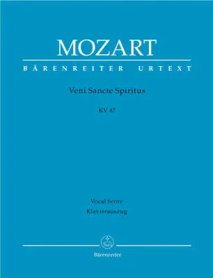 Baerenreiter Verlag - Veni Sancte Spiritus K. 47 - Mozart - Vocal Score, Urtext Edition