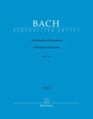 Christmas Oratorio BWV 248 - Bach - Violin II Part, Urtext Edition