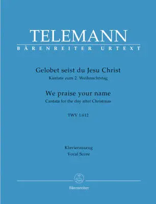 Baerenreiter Verlag - We Praise Your Name TWV 1:612 - Telemann - Vocal Score, Urtext Edition