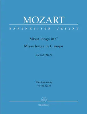 Baerenreiter Verlag - Missa Longa in C Major K. 262 (246a) - Mozart - Vocal Score, Urtext Edition