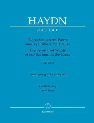 Baerenreiter Verlag - The Seven Last Words of Our Saviour on the Cross Hob.XX:2 - Haydn - Vocal Score, Urtext Edition