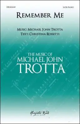 Hampton Roads Music - Remember Me - Trotta - Choral Octavo - SATB Accompanied