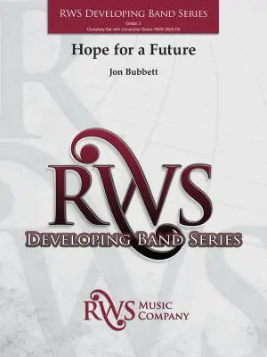 RWS Music Company - Hope for a Future - Bubbett - Concert Band - Gr. 2