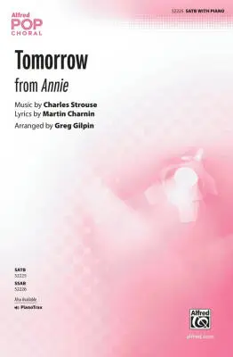 Alfred Publishing - Tomorrow (from Annie) - Strouse/Gilpin - Choral Octavo - SATB Accompanied