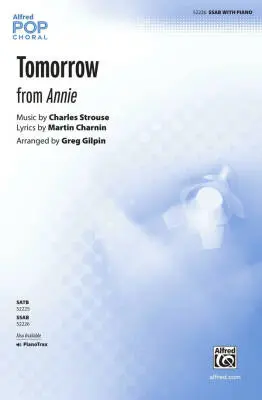 Alfred Publishing - Tomorrow (from Annie) - Strouse/Gilpin - Choral Octavo - SSAB Accompanied