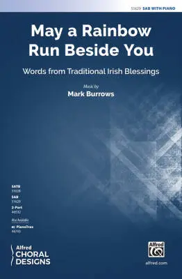 Alfred Publishing - May a Rainbow Run Beside You - Burrows - Choral Octavo - SAB Accompanied