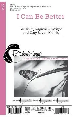 Carl Fischer - I Can Be Better - Wright/Morris - Choral Octavo - SSA Accompanied