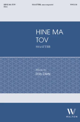 Hine Ma Tov - Dietz - Choral Octavo - SSAATTBB A Cappella