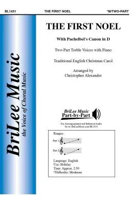 BriLee Music Publishing - The First Noel - Alexander - Choral Octavo - 2-Pt Accompanied