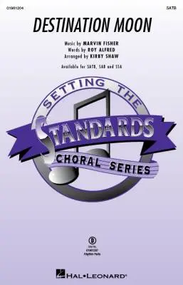 Hal Leonard - Destination Moon - Shaw - Choral Octavo - SATB Accompanied