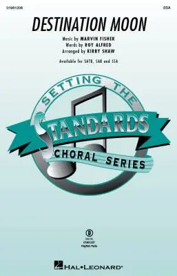 Hal Leonard - Destination Moon - Shaw - Choral Octavo - SSA Accompanied