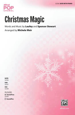 Christmas Magic - Laufey/Stewart/Weir - Choral Octavo - SATB Accompanied