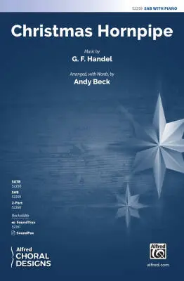 Alfred Publishing - Christmas Hornpipe - Handel/Beck - Choral Octavo - SAB Accompanied