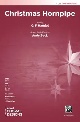 Alfred Publishing - Christmas Hornpipe - Handel/Beck - Choral Octavo - SATB Accompanied