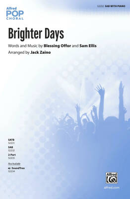 Brighter Days - Offor/Ellis/Zaino - Choral Octavo - SAB Accompanied