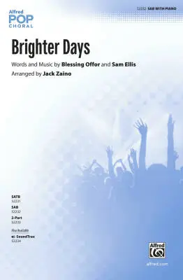 Alfred Publishing - Brighter Days - Offor/Ellis/Zaino - Choral Octavo - SAB Accompanied