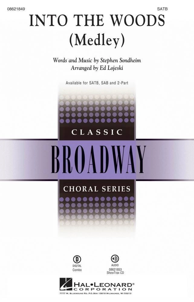 Into The Woods (Medley) - Sondheim/Lojeski - SATB