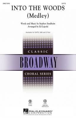 Hal Leonard - Into The Woods (Medley) - Sondheim/Lojeski - SATB