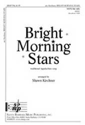 Santa Barbara Music - Bright Morning Stars - Kirchner - SATB