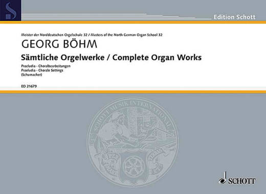 Complete Organ Works - Bohm/Schumacher - Book