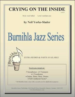 Burnihla Music - Crying On The Inside - Yorke-Slader - Jazz Ensemble/Tenor Sax - Gr. Medium Easy