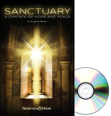 Shawnee Press - Sanctuary (Cantata) - Martin - Preview Pak