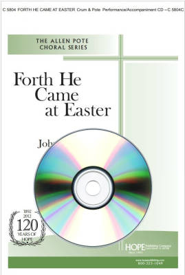 Forth He Came At Easter - Crum/Pote - Performance/Accompaniment CD