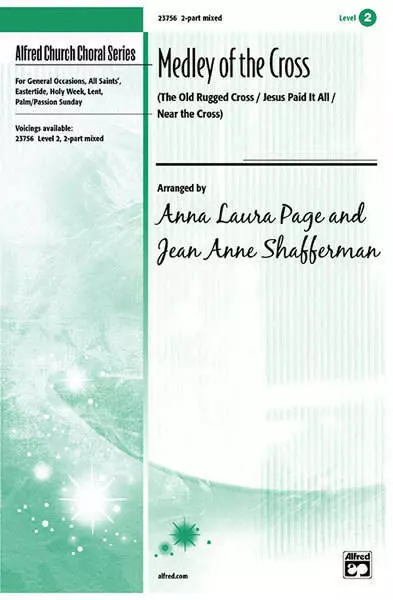 Medley Of The Cross - Page/Shafferman - 2pt Mixed