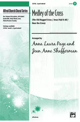 Medley Of The Cross - Page/Shafferman - 2pt Mixed