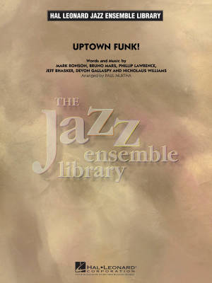 Hal Leonard - Uptown Funk! - Gallaspy /Bhasker /Lawrence /Williams /Murtha - Jazz Ensemble - Gr. 4