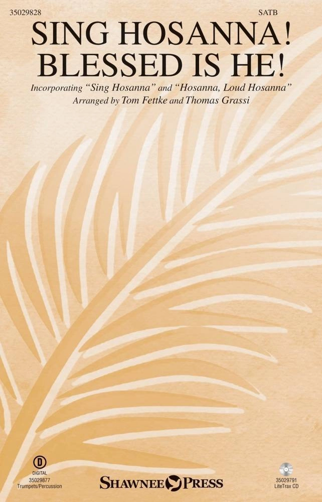 Sing Hosanna! Blessed Is He! - Fettke/Grassi - SATB/Children\'s Choir