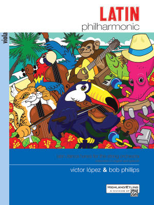 Latin Philharmonic: Latin Dance Tunes for the String Orchestra - Lopez/Phillips - Viola - Book