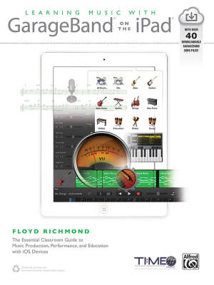 Alfred Publishing - Learning Music with GarageBand on the iPad - Richmond - Book