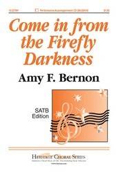 Heritage Music Press - Come in from the Firefly Darkness - Bernon - SATB